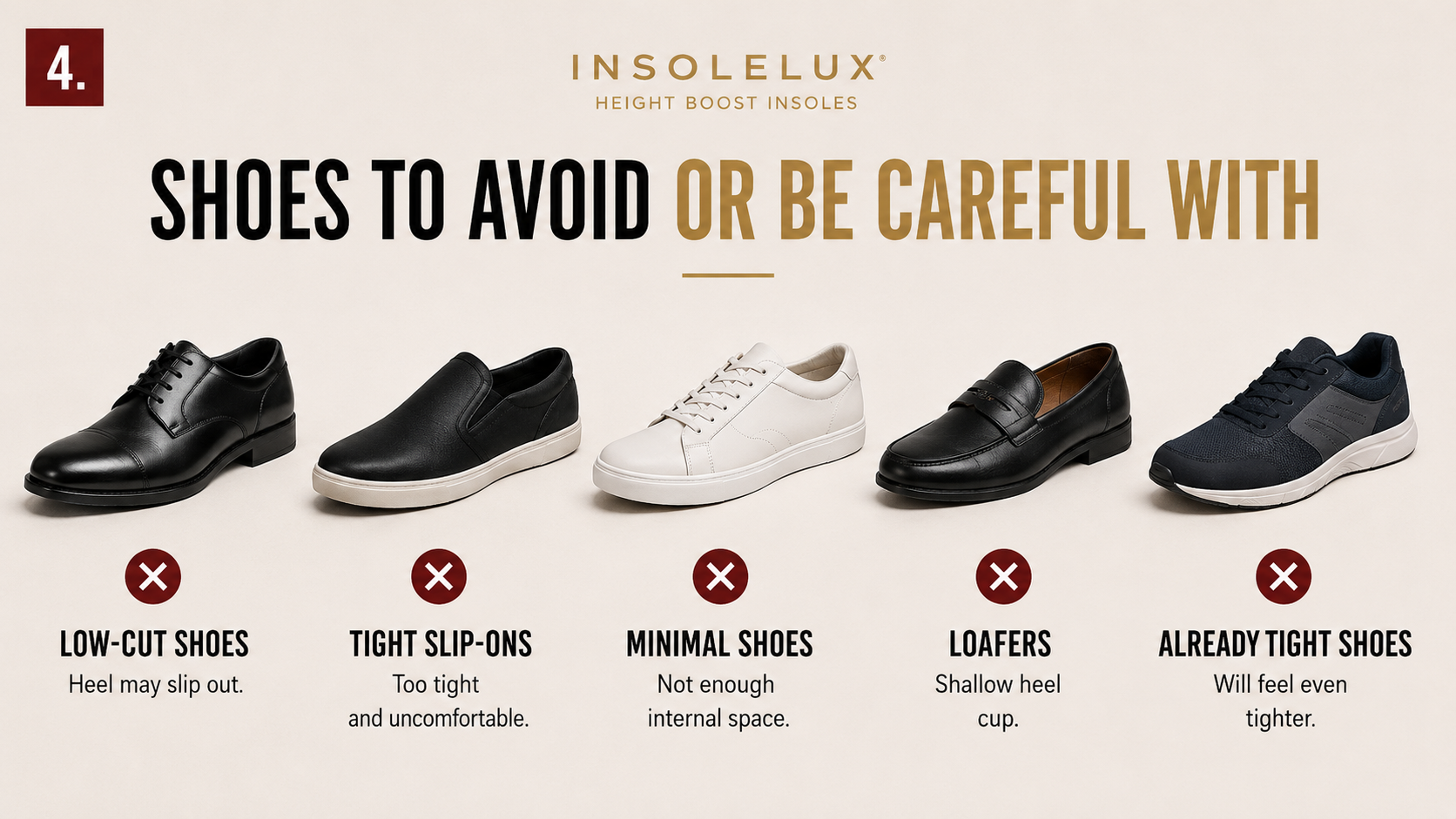 Shoes to avoid or be careful with when wearing height insoles