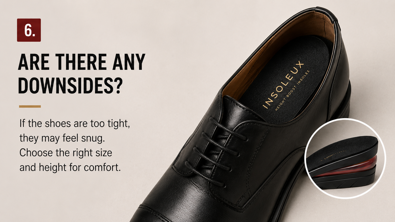 Potential downsides of height insoles and shoe fit considerations