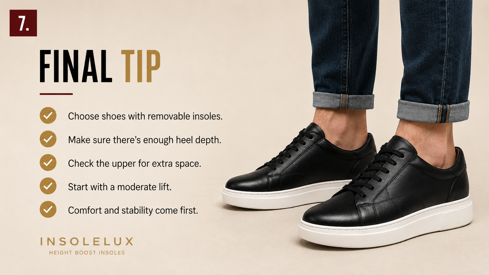 Final tip for choosing the best shoes to wear with height insoles